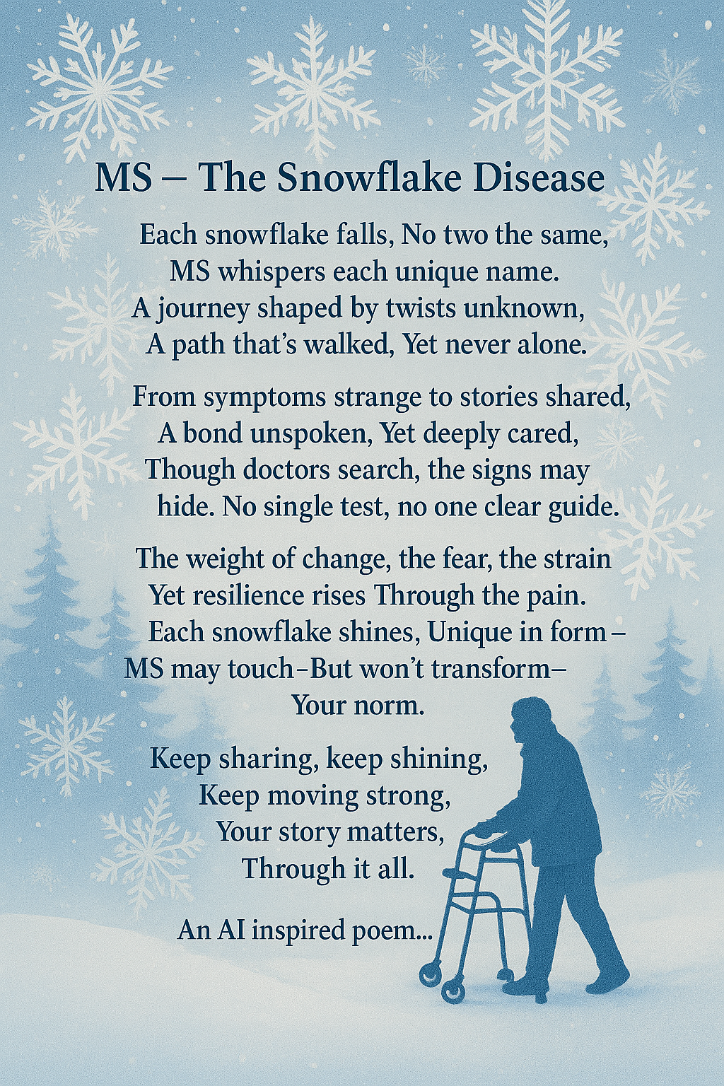 MS - The Snowflake Disease