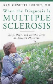 When the Diagnosis is Multiple Sclerosis