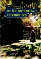 as for tomorrow, I cannot say